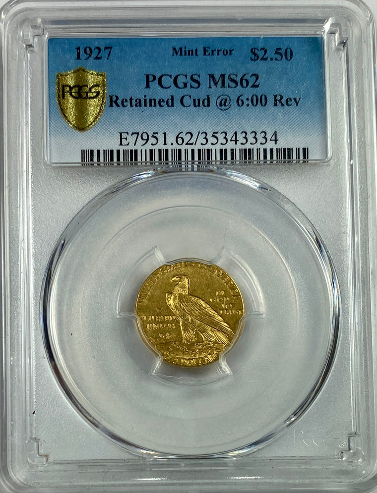 $2.50 1927 GOLD INDIAN MINT ERROR MS-62 PCGS